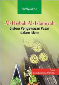 Al-hisbah al-islamiyah : sistem pengawasan pasar dalam islam