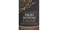 Fikih Ekonomi Umar bin Al-Khatab
