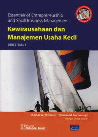 Essentials Of Entrepreneurship And Small Business Management : Kewirausahaan Dan Manajemen Usaha Kecil (Edisi 5 Buku 1)