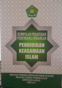 Kumpulan peraturan perundang-undangan pendidikan agama islam