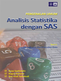 Pengenalan Umum Analisis Statistika Dengan SAS