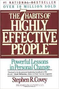 the 7 habits of highly effective people : Pawerful Lessons in Personal Channge