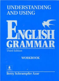 Understanding and using english grammar third edition