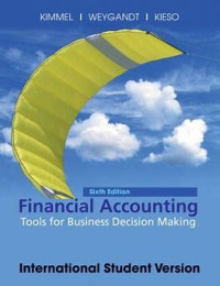 Financial Accounting : Tools for Business Decision Making Sixth Edition