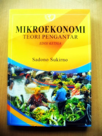 Mikroekonomi : teori pengantar edisi ketiga
