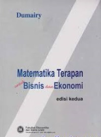Matematika Terapan Untuk Bisnis dan Ekonomi (Edisi Kedua, Cet. Kelima)