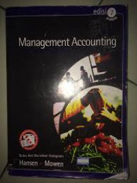 Management Accounting : Akuntansi Manajemen (Buku 1 Edisi 7)