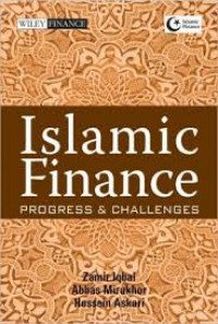 New issues in islamic finance and economics: progress and chalenges
