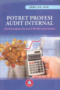 Potret Profesi Audit Internal (Di Perusahaan Swasta & BUMN Terkemuka)