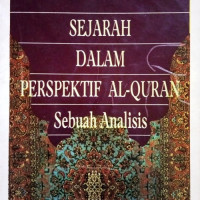 Sejarah dalam perspektif al-qur'an sebuah analisis