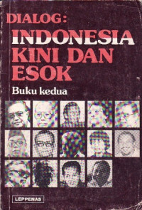 Dialog: Indonesia Kini dan Esok