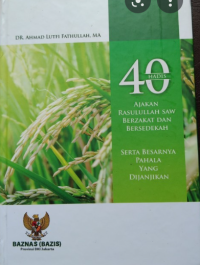 40 Hadis Ajakan Rasulullah saw Berzakat dan Bersedekah, Setara Besarnya Pahala yang dijanjikan