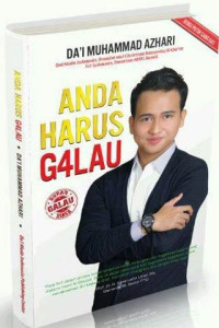 Image of Anda Harus Galau : Melejitkan potensi spiritual, merubah pribadi galau jadi gemilau