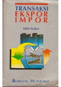 Image of Transaksi Ekspor Impor Edisi Kedua