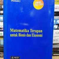 Matematika Terapan Untuk Bisnis Dan Ekonomi Edisi 2003/2004