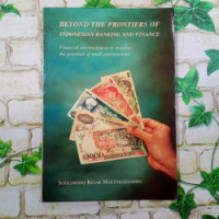 Beyond The Frontiers Of Indonesian Banking And Finance