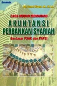 Cara mudah memahami akuntansi perbankan syariah