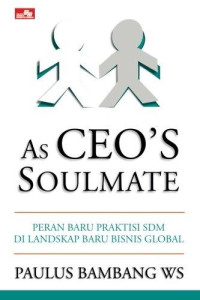 As CEO's Soulmate : Peran Baru Praktisi SDM di Landskap Baru Bisnis Global