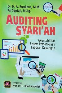 Auditing Syari'ah : Akuntabilitas Sistem Pemeriksaan Keuangan