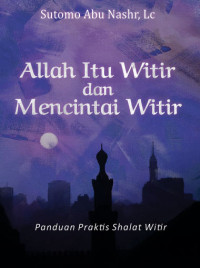 Allah itu Witir dan Mencintai Witir