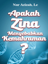 Apakah Zina Menyebabkan Kemahraman?