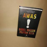 Awas Bibel masuk rumah kita
