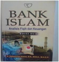 Bank Islam : analisis fiqih dan keuangan (Edisi 2)