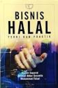 BISNIS HALAL : TEORI DAN PRAKTIK