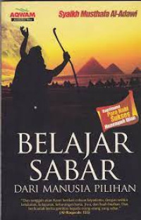 Belajar Sabar Dari Manusia Pilihan