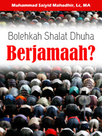 Bolehkah Shalat Dhuha Berjamaah?