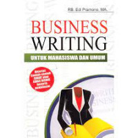 Image of Business Wriitng : Untuk Mahasiswa dan Umum