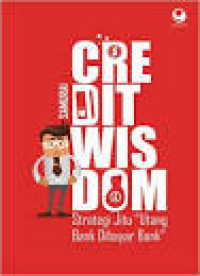 Credit Wisdom : Strategi Jitu 