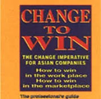 Change To Win : The Change Imperative For Asian Companies