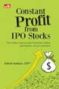 Image of Constant Profit from IPO Stocks : Trik Selalu Untuk Dari Membeli Saham Penawaran Umum Perdana