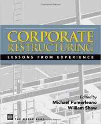 Corporate Restructuring: Lessons from Experience