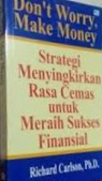 Don't worry, make money