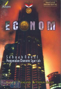 Econom : Sebuah Novel Pengenalan Ekonomi Syariah