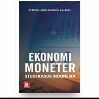 Ekonomi Moneter Studi Kasus Indonesia