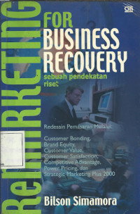 ReMarketing for business recovery : sebuah pendekatan riset