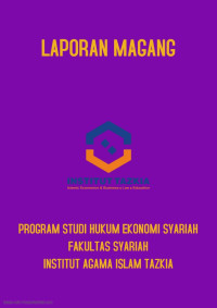 Laporan Magang: Program Studi Hukum Ekonomi Syariah Fakultas Syariah IAI Tazkia