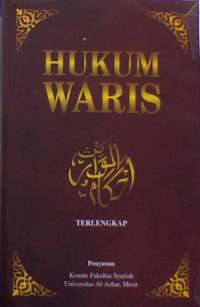 HUKUM WARIS : KOMITE FAKULTAS SYARIAH UNIVERSITAS AL-AZHAR MESIR