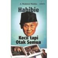 Total Habibie : kecil tapi otak semua