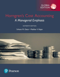 Horngren's Cost Accounting: A Managerial Emphasis (Sixteenth Edition)