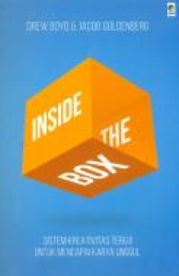 Inside the Box: Sistem Kreativitas Teruji untuk Mencapai Karya Unggul