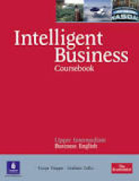 Intelligent Business : Intermediate Business English. (Coursebook)