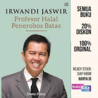 Irwandi Jaswir Profesor Halal Penerobos Batas