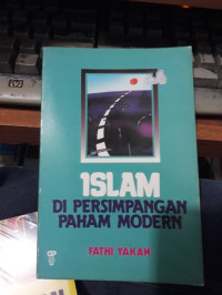 Islam di persimpangan paham modern