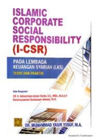 Image of Islamic Corporate Incorporate Social Responsibility (I-CSR) Pada Lembaga Keuangan Syariah (LKS) : Teori dan Praktik