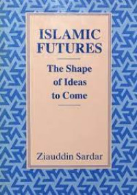 Islamic Futures: the shape of ideas to come