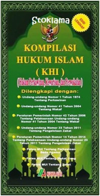 Kompilasi Hukum Islam ( KHI ) : Hukum Perkawinan, Kewarisan, dan Perwakafan